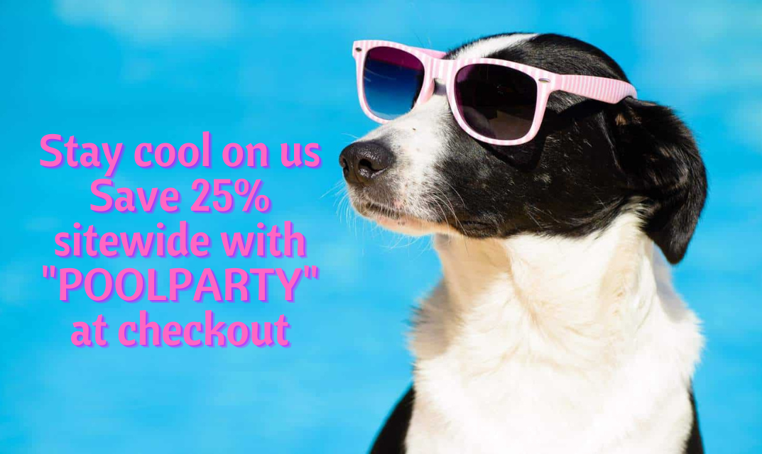 Save 25% Sitewide with code "POOLPARTY" at checkout!  Limited time sale