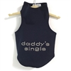 Daddys Single Stud Dog Tank in Many Colors    wooflink, susan lanci, dog clothes, small dog clothes, urban pup, pooch outfitters, dogo, hip doggie, doggie design, small dog dress, pet clotes, dog boutique. pet boutique, bloomingtails dog boutique, dog raincoat, dog rain coat, pet raincoat, dog shampoo, pet shampoo, dog bathrobe, pet bathrobe, dog carrier, small dog carrier, doggie couture, pet couture, dog football, dog toys, pet toys, dog clothes sale, pet clothes sale, shop local, pet store, dog store, dog chews, pet chews, worthy dog, dog bandana, pet bandana, dog halloween, pet halloween, dog holiday, pet holiday, dog teepee, custom dog clothes, pet pjs, dog pjs, pet pajamas, dog pajamas,dog sweater, pet sweater, dog hat, fabdog, fab dog, dog puffer coat, dog winter jacket, dog col
