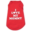 I Love My Mommy Dog Tee   pet clothes, dog clothes, puppy clothes, pet store, dog store, puppy boutique store, dog boutique, pet boutique, puppy boutique, Bloomingtails, dog, small dog clothes, large dog clothes, large dog costumes, small dog costumes, pet stuff, Halloween dog, puppy Halloween, pet Halloween, clothes, dog puppy Halloween, dog sale, pet sale, puppy sale, pet dog tank, pet tank, pet shirt, dog shirt, puppy shirt,puppy tank, I see spot, dog collars, dog leads, pet collar, pet lead,puppy collar, puppy lead, dog toys, pet toys, puppy toy, dog beds, pet beds, puppy bed,  beds,dog mat, pet mat, puppy mat, fab dog pet sweater, dog sweater, dog winter, pet winter,dog raincoat, pet raincoat, dog harness, puppy harness, pet harness, dog collar, dog lead, pet l